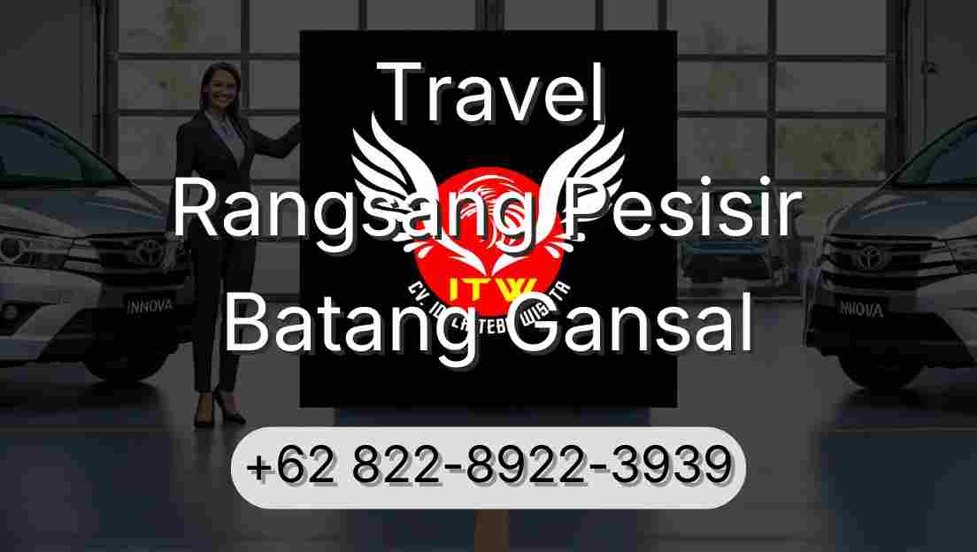 Travel Rangsang Pesisir Batang Gansal