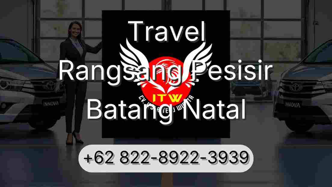 Travel Rangsang Pesisir Batang Natal