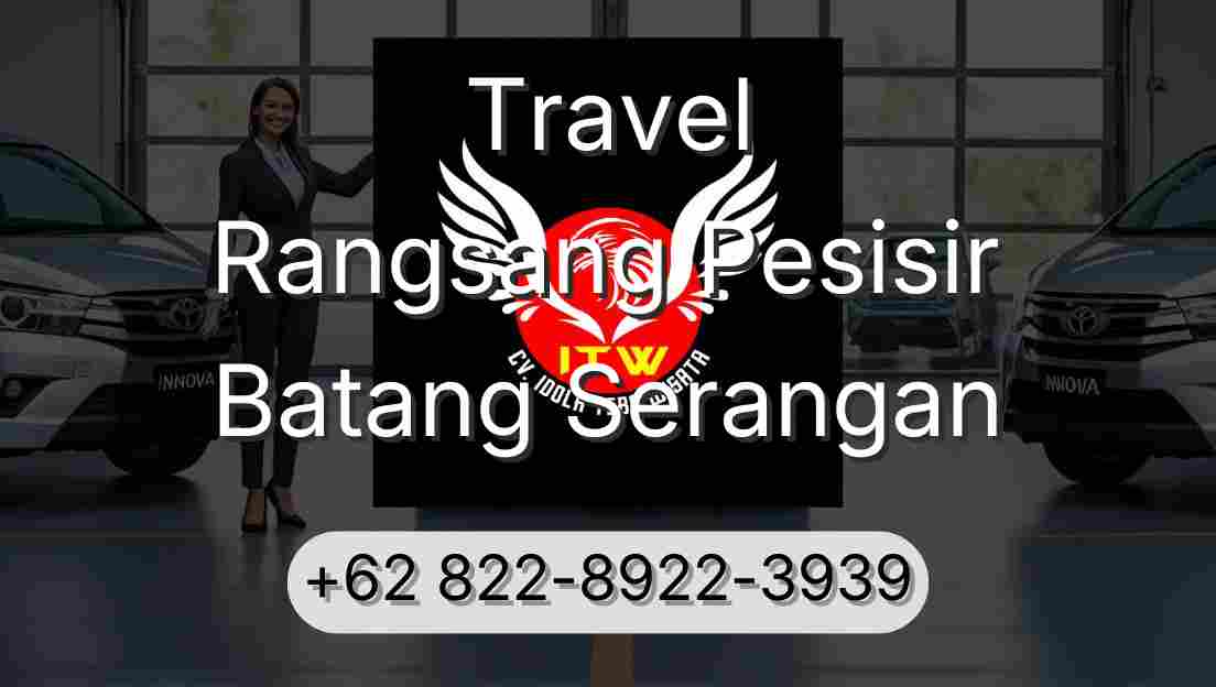 Travel Rangsang Pesisir Batang Serangan