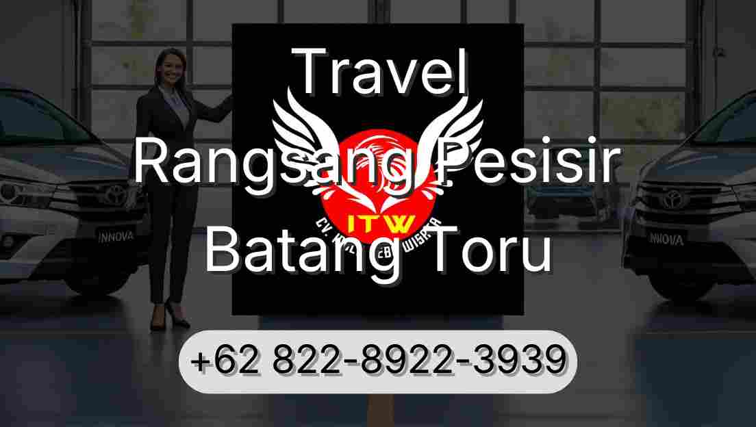 Travel Rangsang Pesisir Batang Toru