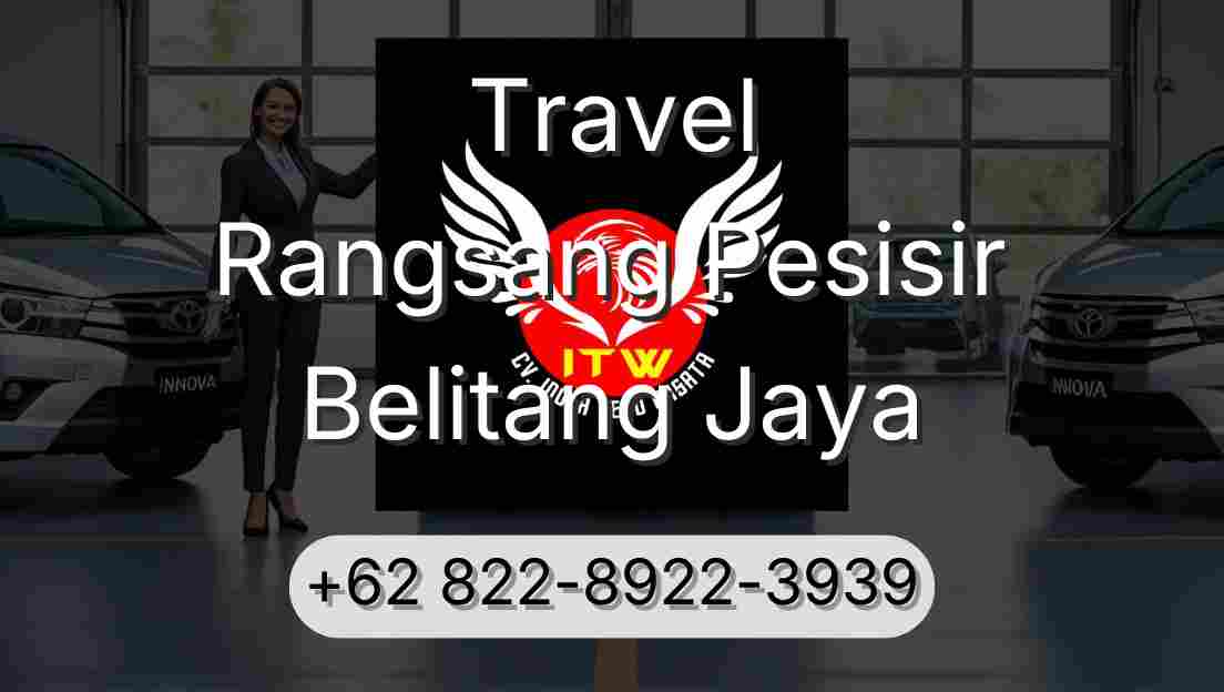 Travel Rangsang Pesisir Belitang Jaya