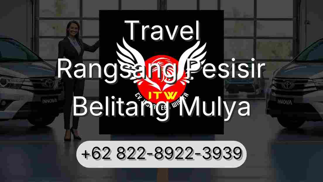 Travel Rangsang Pesisir Belitang Mulya