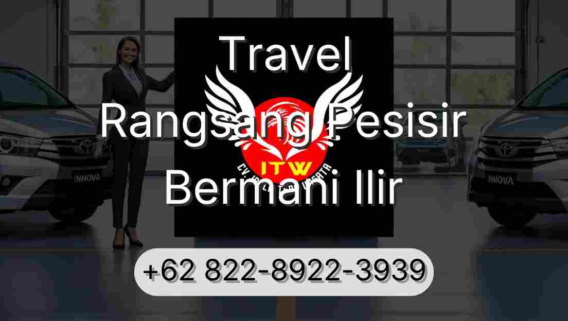 Travel Rangsang Pesisir Bermani Ilir