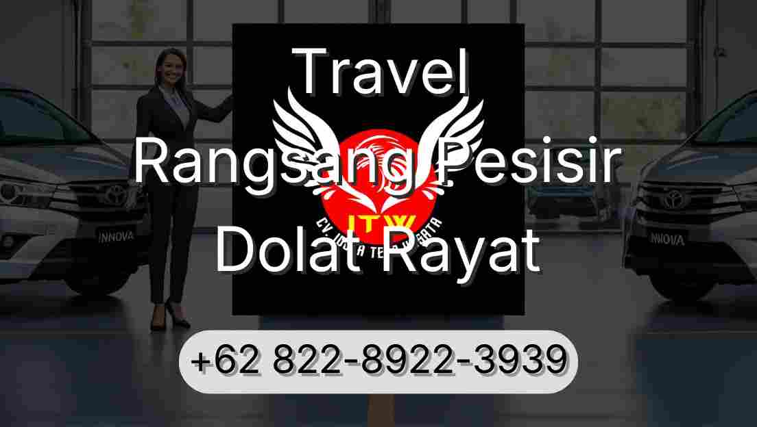 Travel Rangsang Pesisir Dolat Rayat