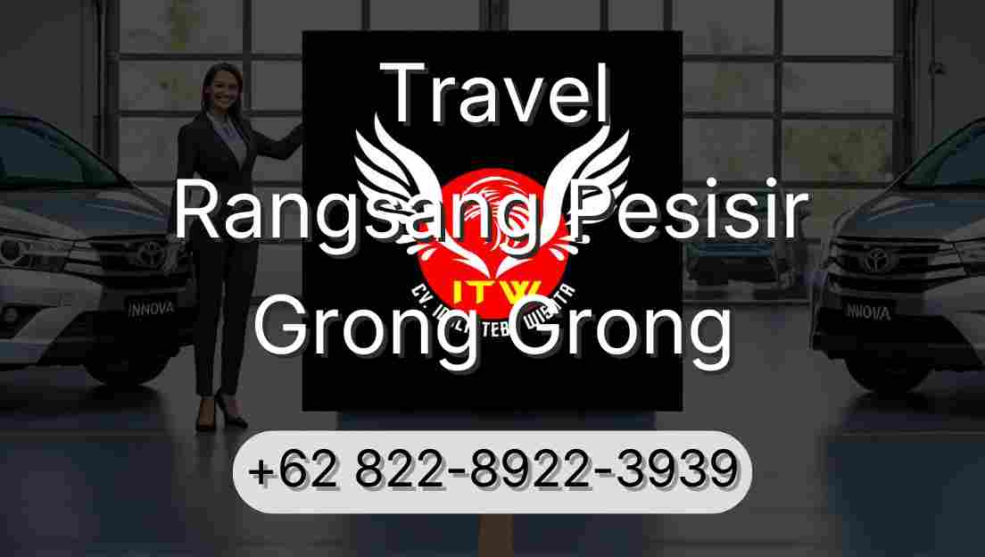 Travel Rangsang Pesisir Grong Grong