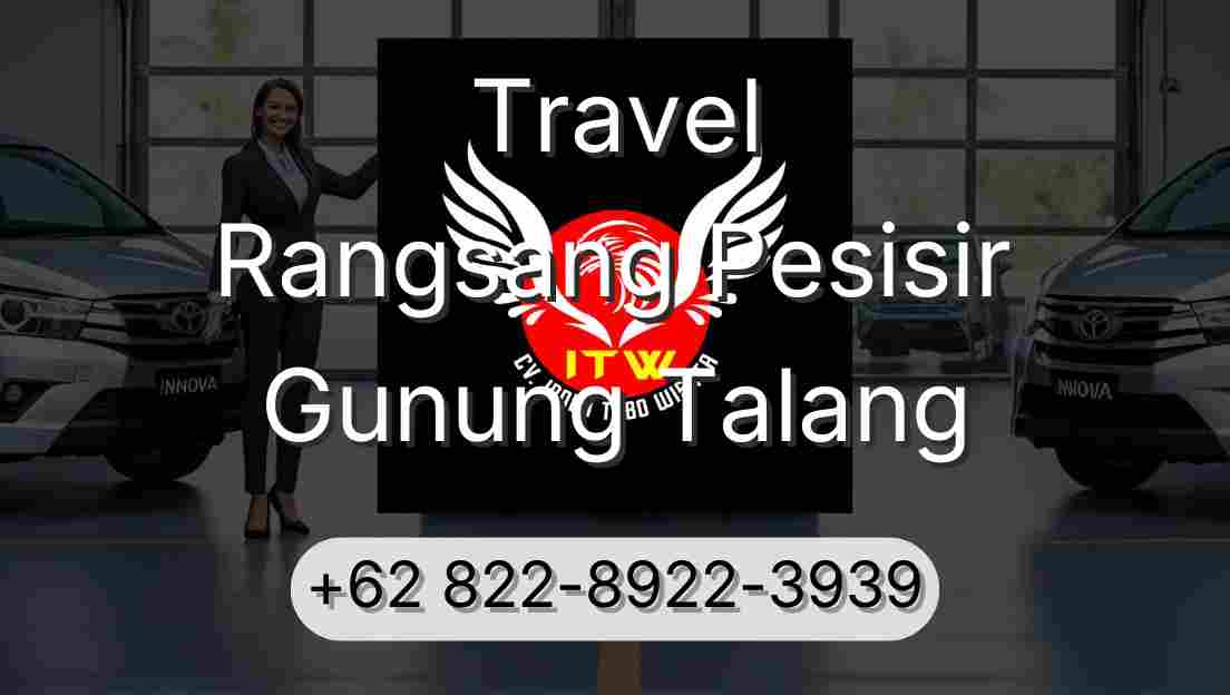 Travel Rangsang Pesisir Gunung Talang