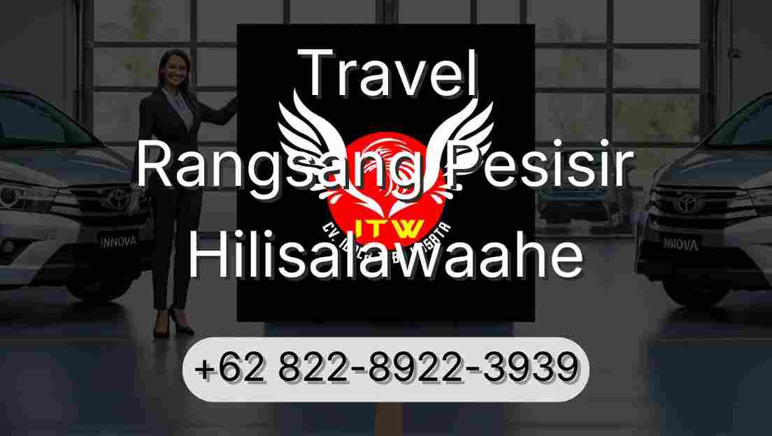 Travel Rangsang Pesisir Hilisalawaahe