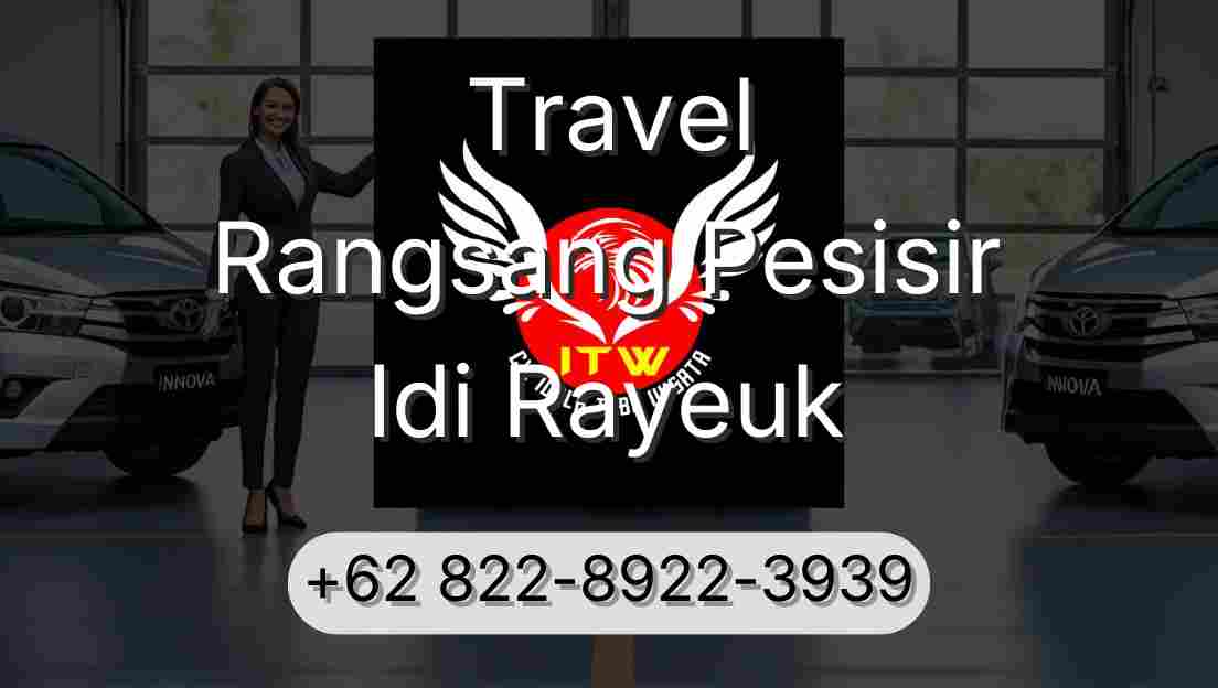 Travel Rangsang Pesisir Idi Rayeuk