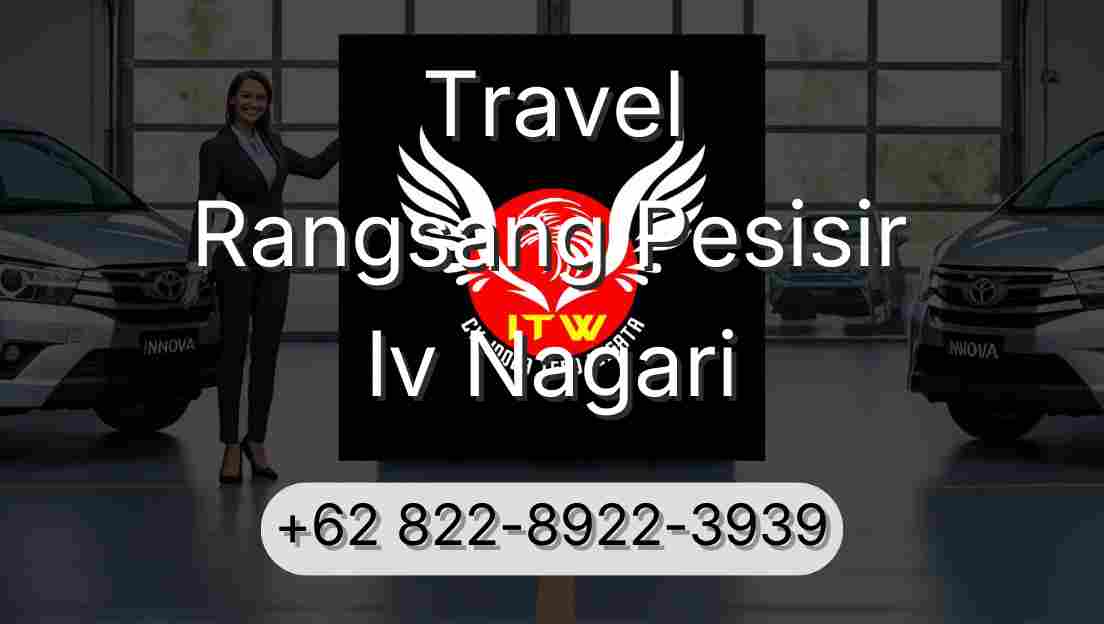 Travel Rangsang Pesisir Iv Nagari