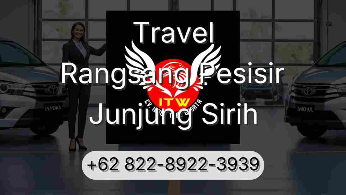 Travel Rangsang Pesisir Junjung Sirih