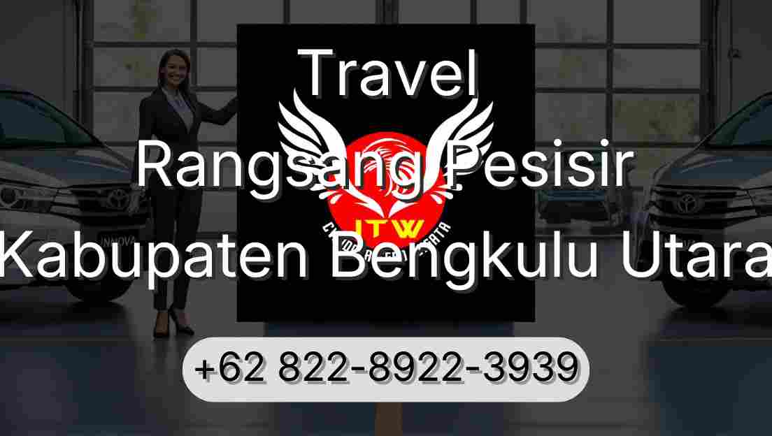 Travel Rangsang Pesisir Kabupaten Bengkulu Utara