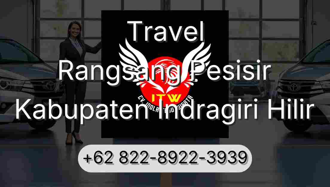 Travel Rangsang Pesisir Kabupaten Indragiri Hilir