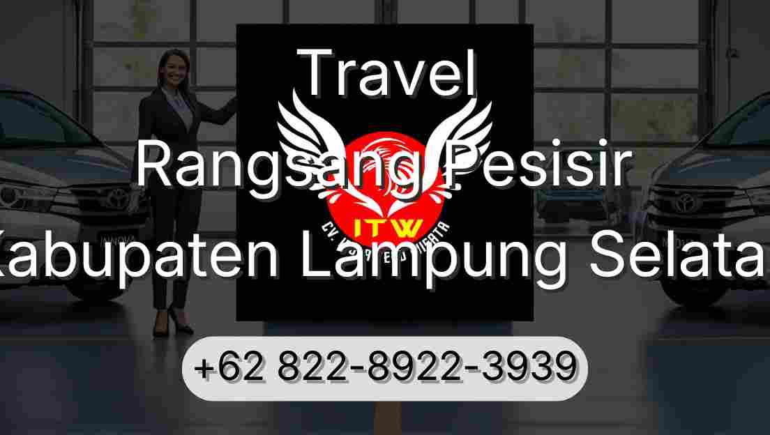 Travel Rangsang Pesisir Kabupaten Lampung Selatan