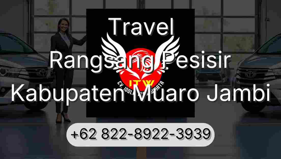 Travel Rangsang Pesisir Kabupaten Muaro Jambi