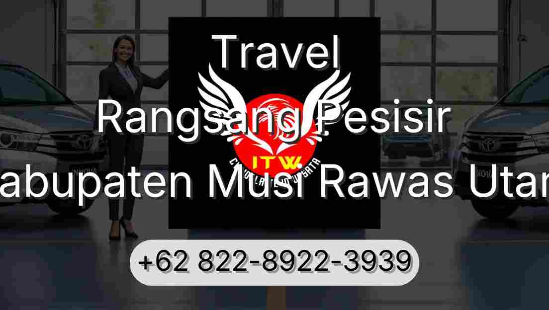 Travel Rangsang Pesisir Kabupaten Musi Rawas Utara