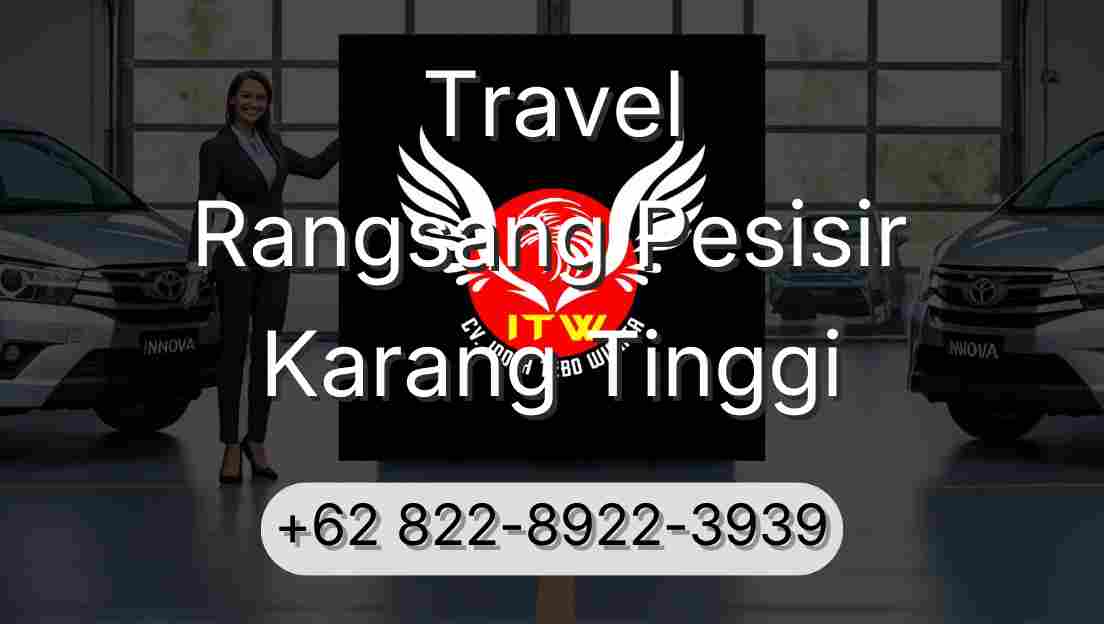 Travel Rangsang Pesisir Karang Tinggi