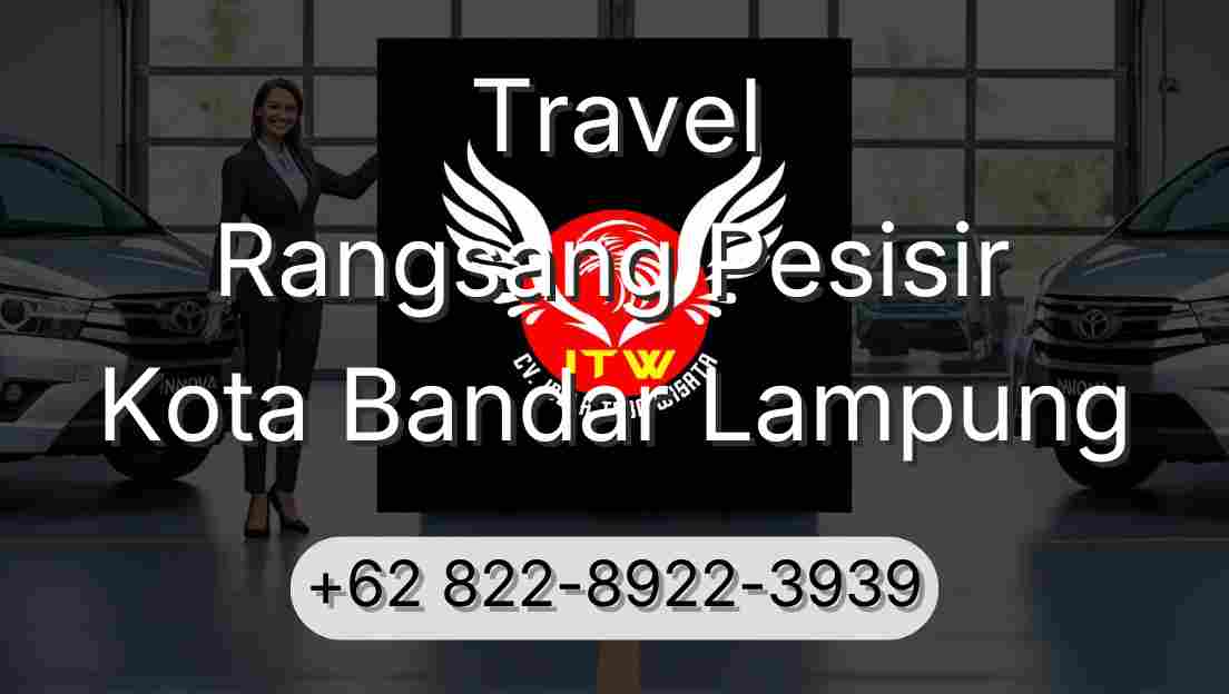 Travel Rangsang Pesisir Kota Bandar Lampung