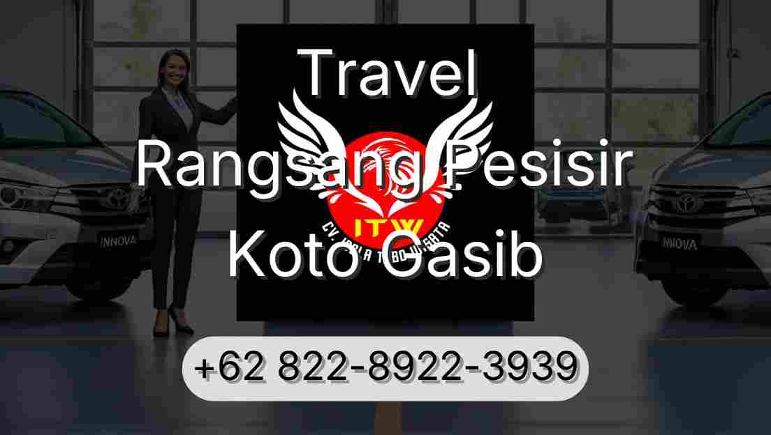 Travel Rangsang Pesisir Koto Gasib