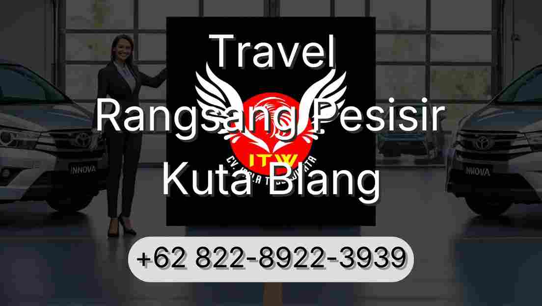 Travel Rangsang Pesisir Kuta Blang