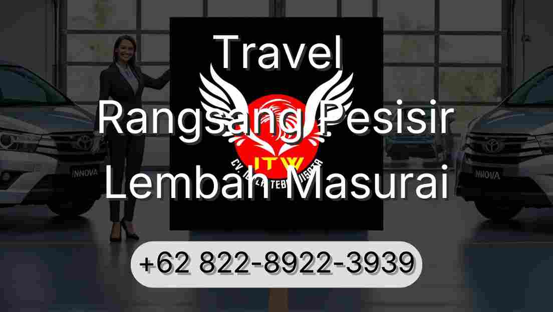 Travel Rangsang Pesisir Lembah Masurai