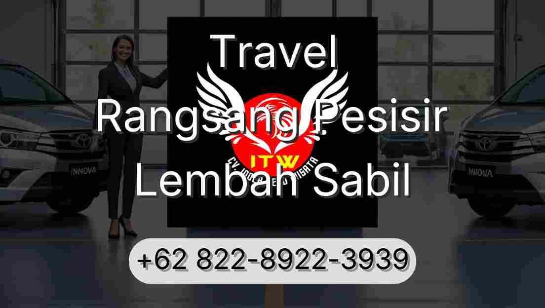 Travel Rangsang Pesisir Lembah Sabil