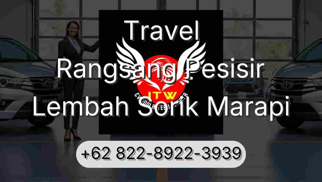Travel Rangsang Pesisir Lembah Sorik Marapi
