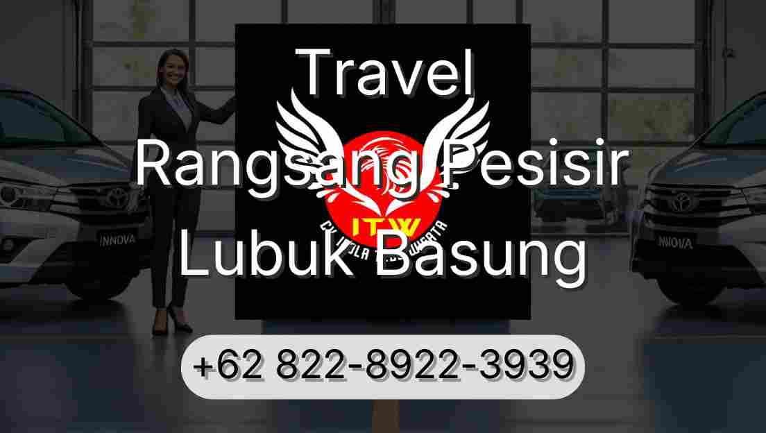 Travel Rangsang Pesisir Lubuk Basung