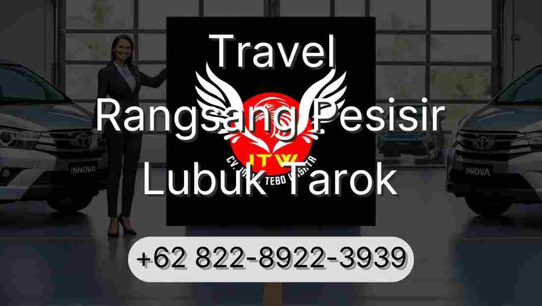Travel Rangsang Pesisir Lubuk Tarok