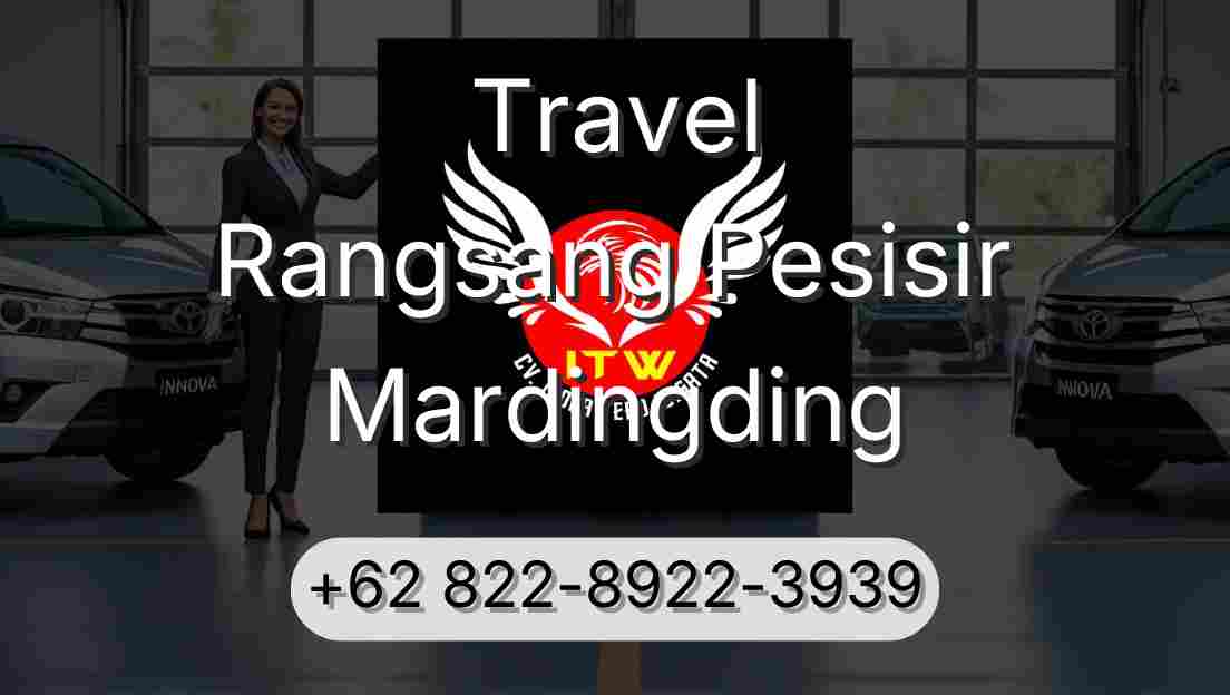 Travel Rangsang Pesisir Mardingding