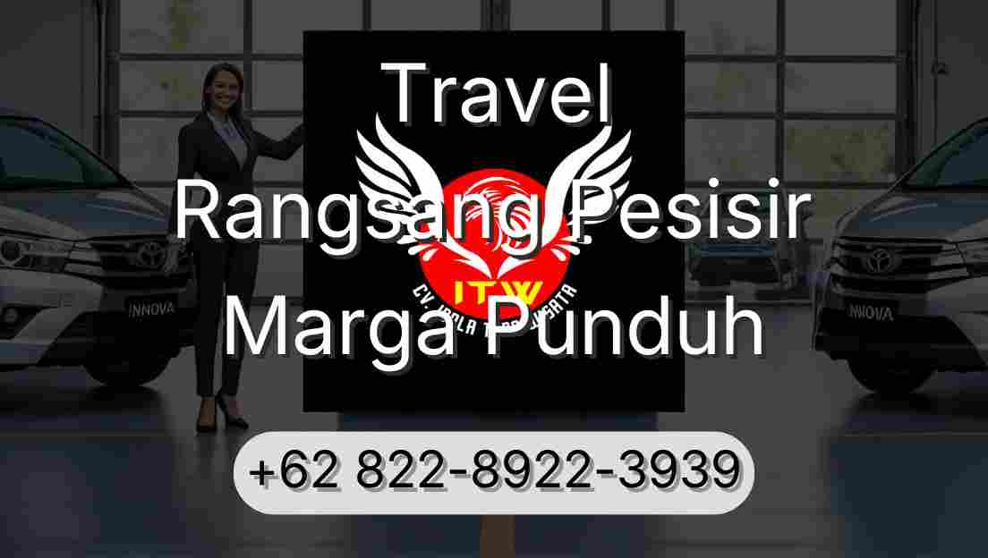 Travel Rangsang Pesisir Marga Punduh
