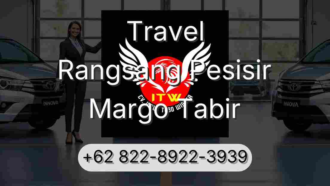 Travel Rangsang Pesisir Margo Tabir