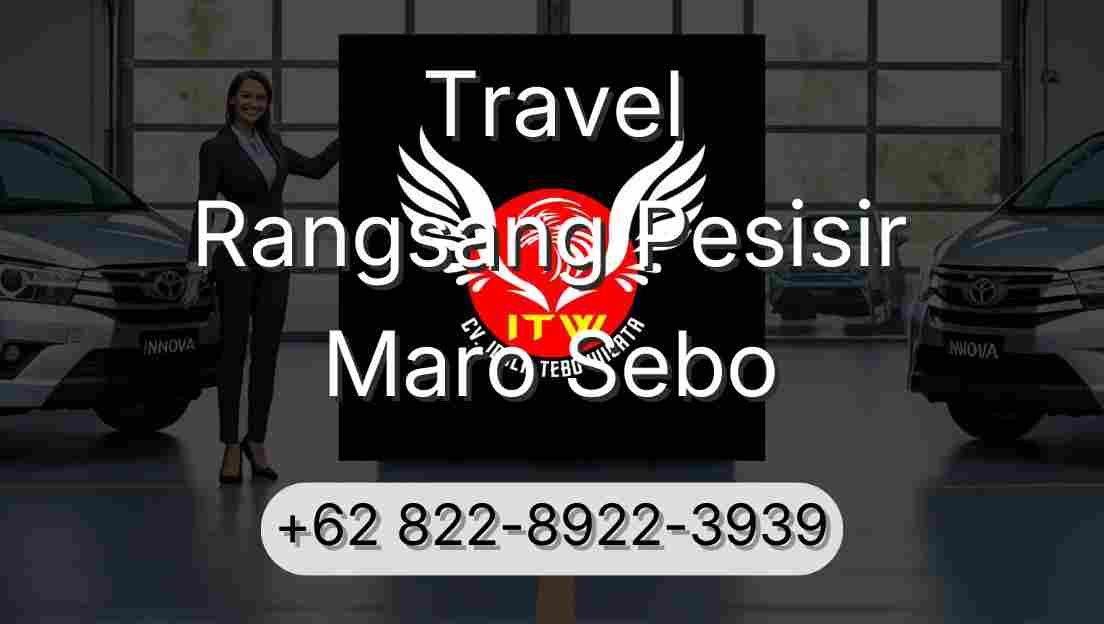 Travel Rangsang Pesisir Maro Sebo