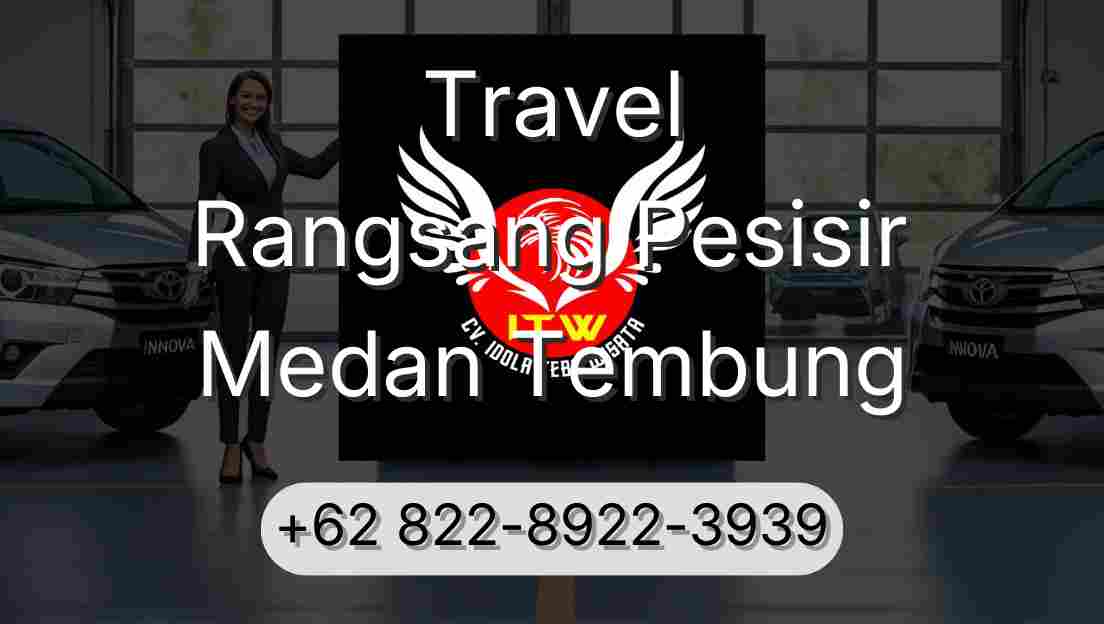Travel Rangsang Pesisir Medan Tembung