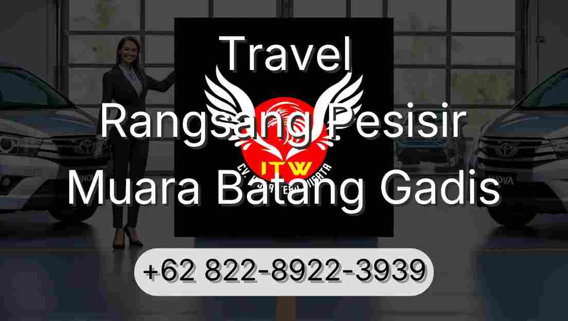 Travel Rangsang Pesisir Muara Batang Gadis