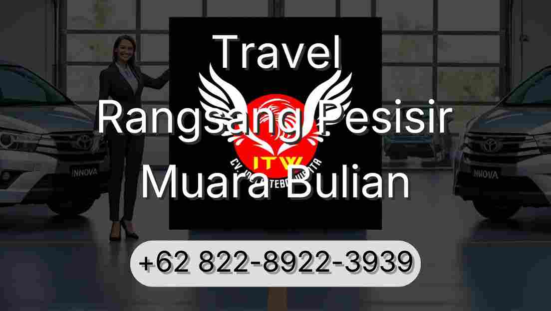 Travel Rangsang Pesisir Muara Bulian
