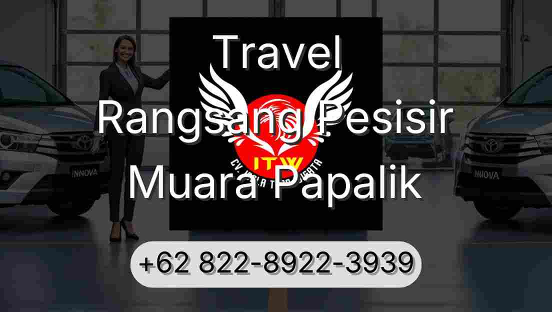 Travel Rangsang Pesisir Muara Papalik