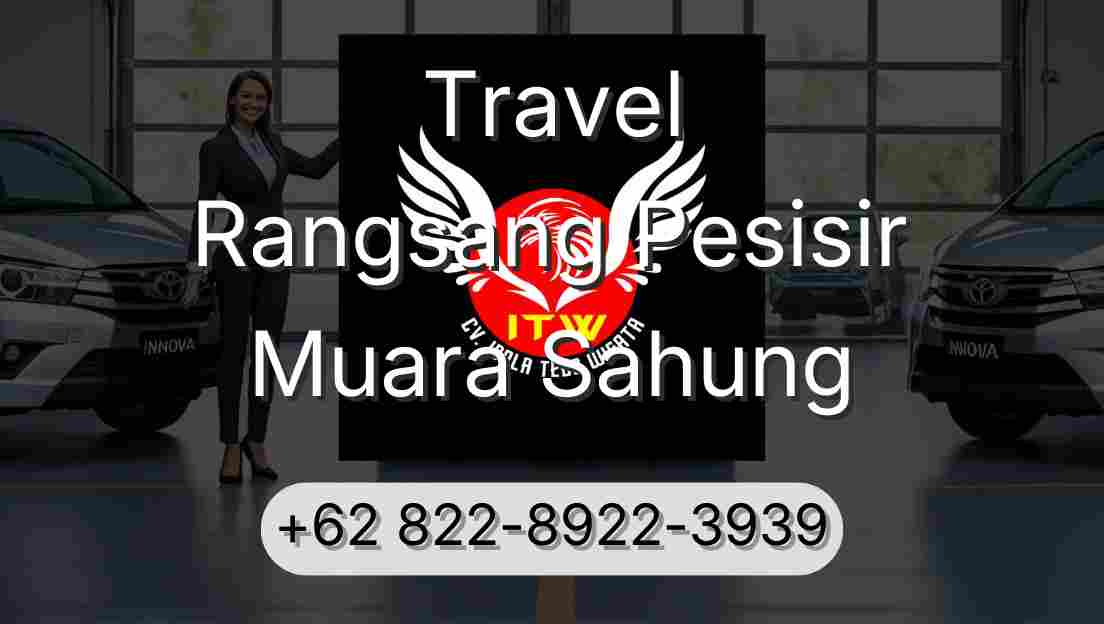Travel Rangsang Pesisir Muara Sahung