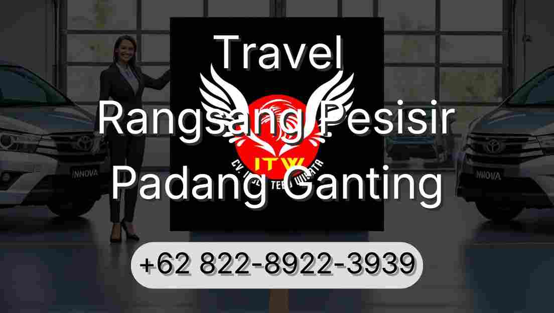 Travel Rangsang Pesisir Padang Ganting
