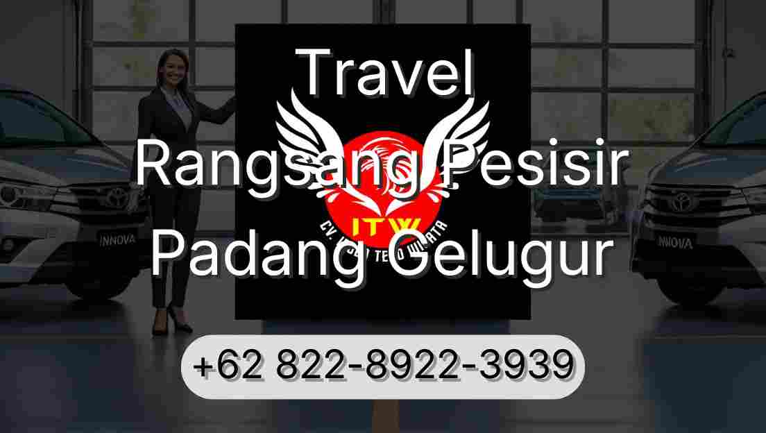 Travel Rangsang Pesisir Padang Gelugur
