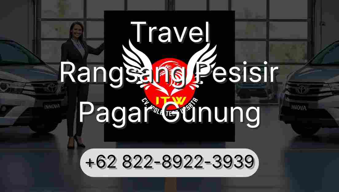 Travel Rangsang Pesisir Pagar Gunung