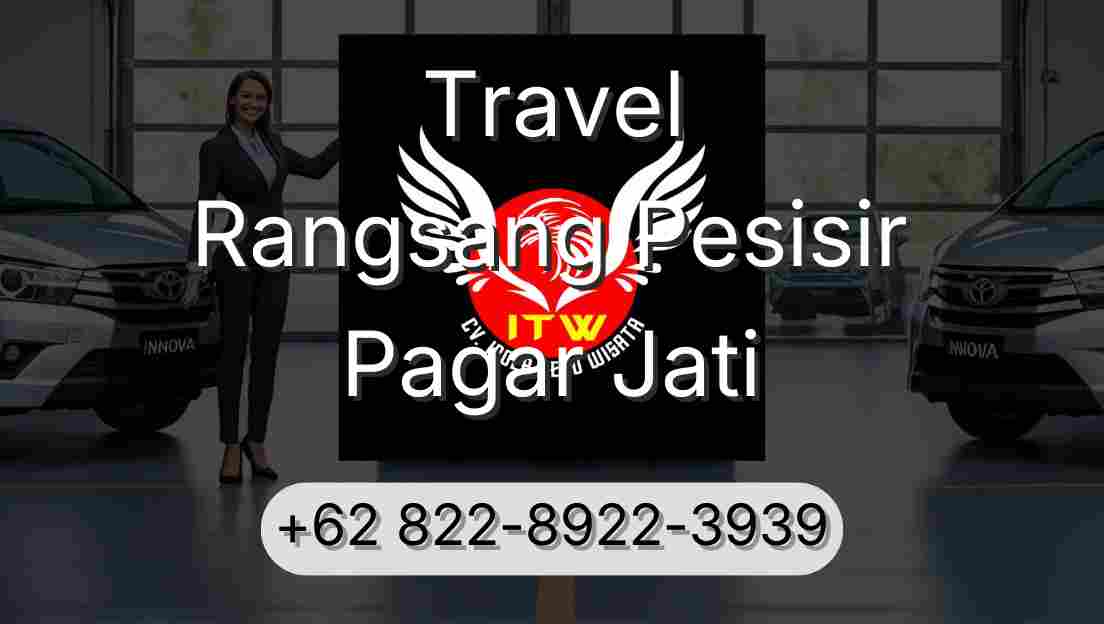 Travel Rangsang Pesisir Pagar Jati
