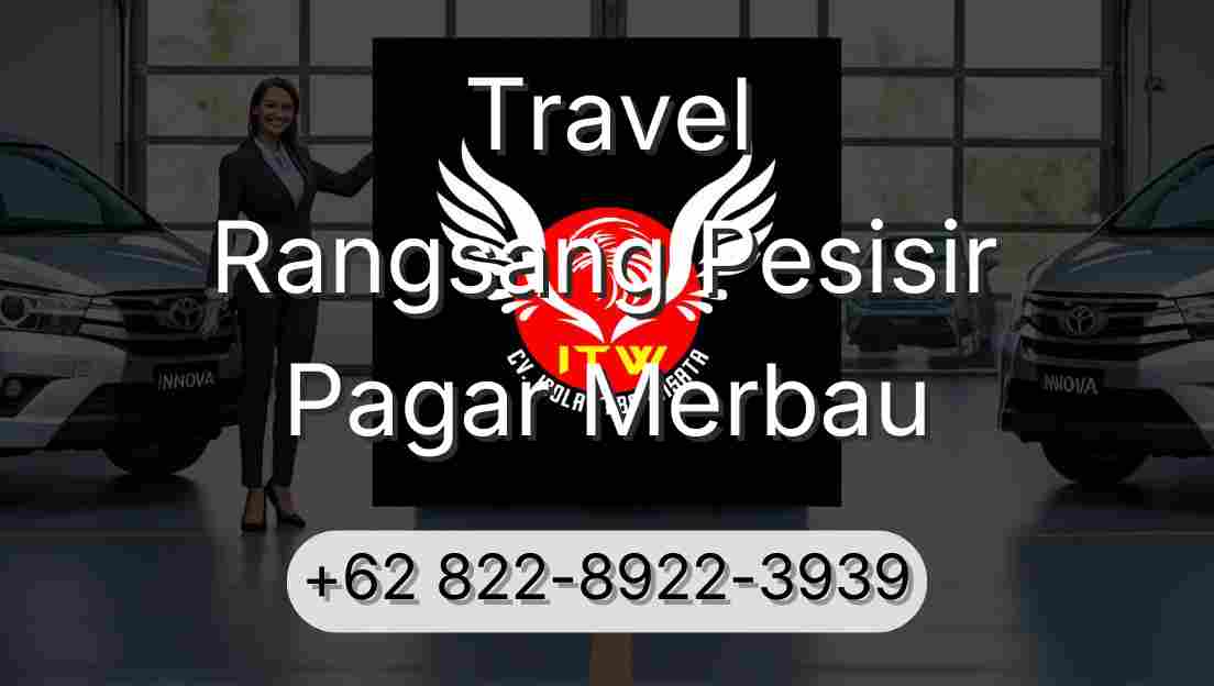 Travel Rangsang Pesisir Pagar Merbau