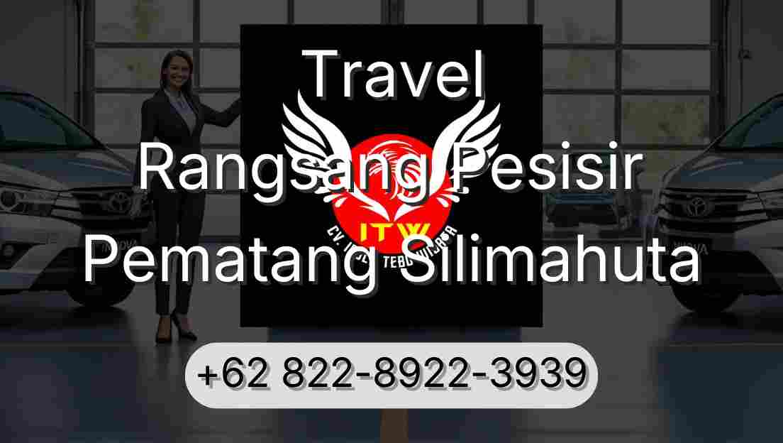 Travel Rangsang Pesisir Pematang Silimahuta