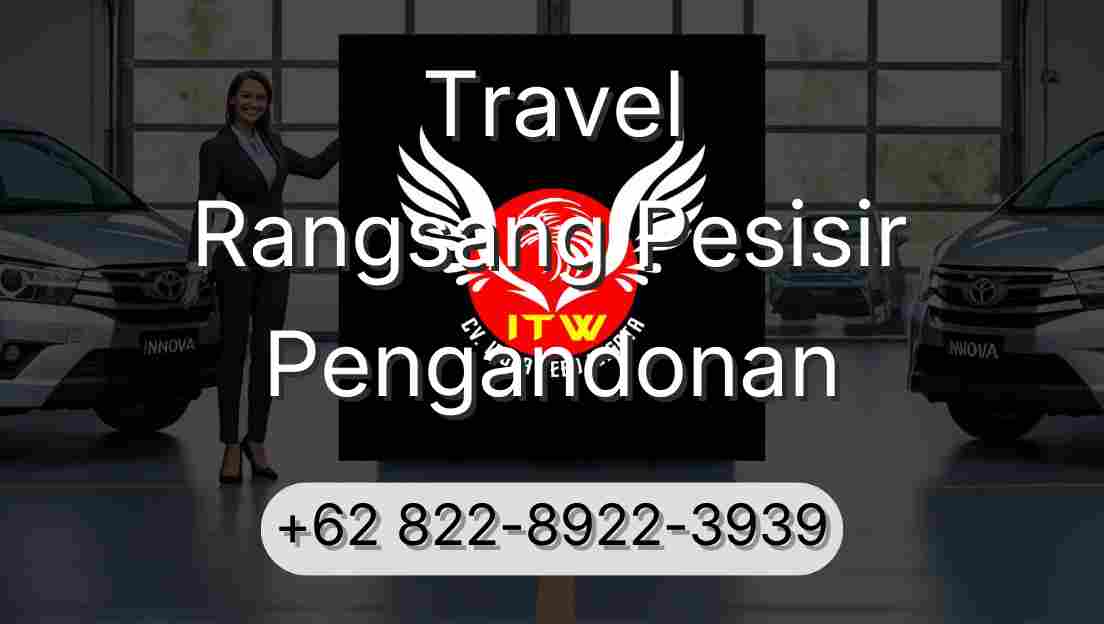 Travel Rangsang Pesisir Pengandonan