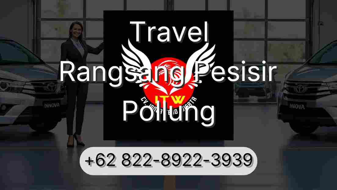 Travel Rangsang Pesisir Pollung