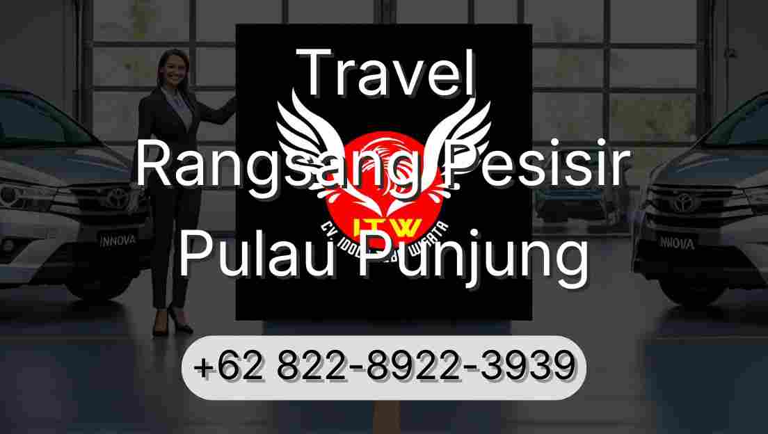 Travel Rangsang Pesisir Pulau Punjung