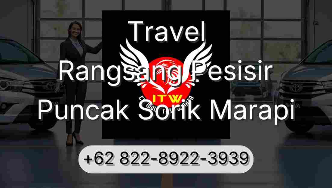 Travel Rangsang Pesisir Puncak Sorik Marapi
