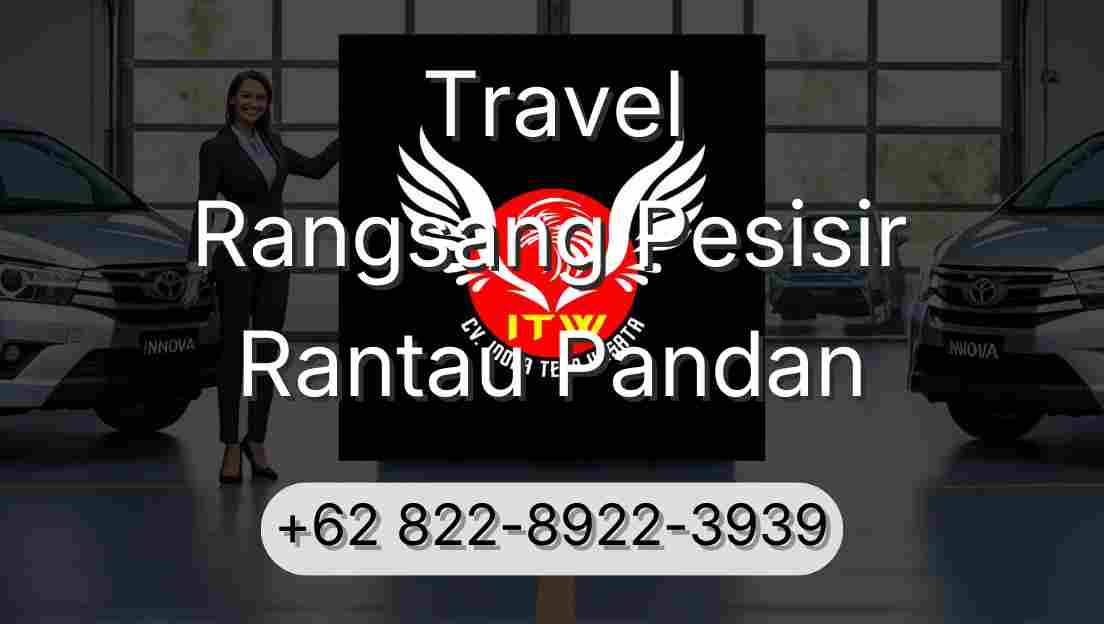 Travel Rangsang Pesisir Rantau Pandan