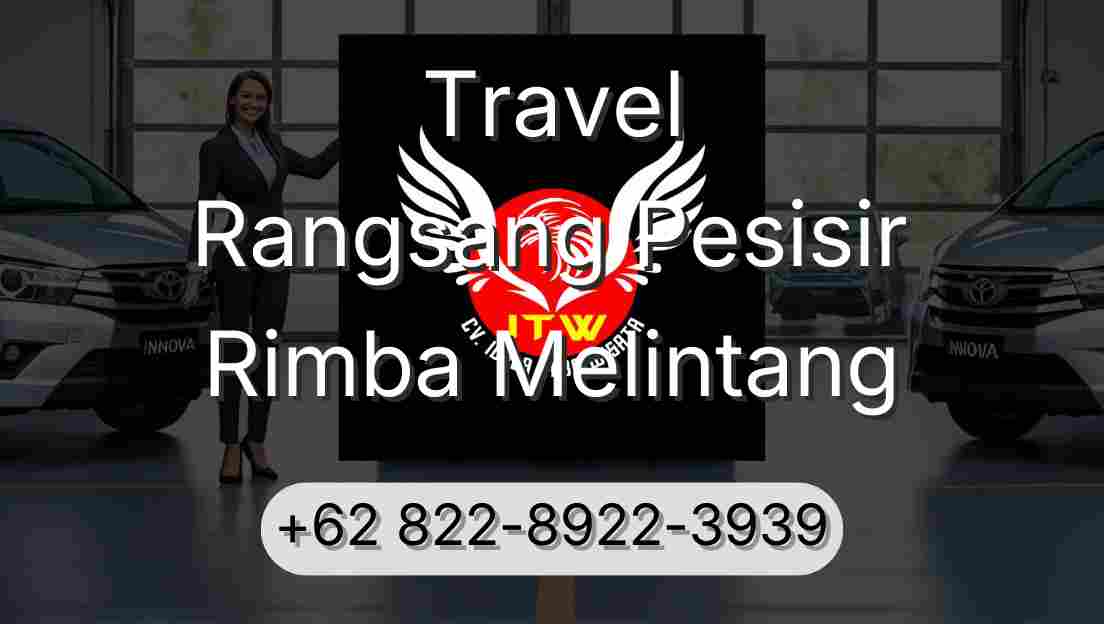 Travel Rangsang Pesisir Rimba Melintang