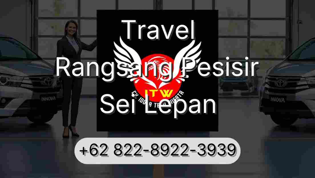 Travel Rangsang Pesisir Sei Lepan